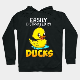 Easily Distracted By Ducks Hoodie